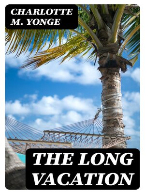 cover image of The Long Vacation